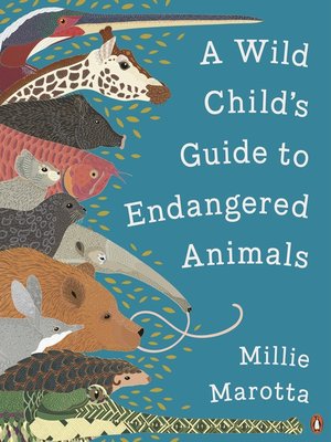 cover image of A Wild Child's Guide to Endangered Animals